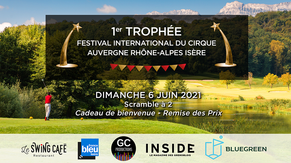 1er TROPHEE Festival International du Cirque Auvergne Rhône-Alpes Isère